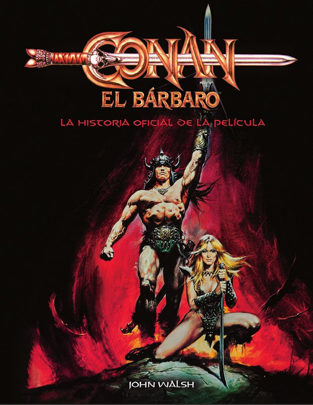 Conan el Barbaro La Historia Oficial de la Pelicula