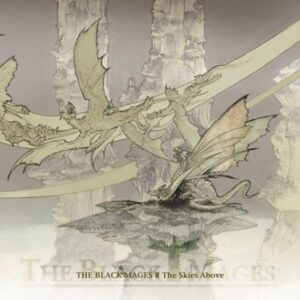 The Black Mages II The Skies Above (Importación japonesa)