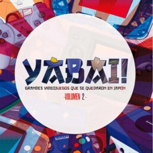 Yabai Grandes Videojuegos que se Quedaron en Japón Nº02
