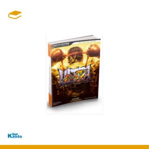 Ultra street Fighter IV Official Bible